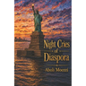 Night Cries of Diaspora: Scattered transmigration Poems of Aboli Moezzi