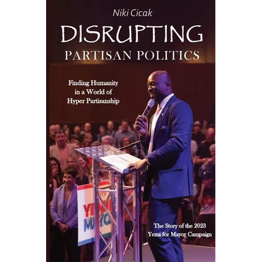 Disrupting Partisan Politics: Finding Humanity in a World of Hyper Partisanship