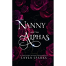 The Nanny And Her Alphas