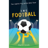 The Football Spy: (Football book for kids 7 to 13)