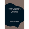 Betty Leicester'S Christmas