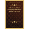 The Journal And Biography Of Nicholas Collin 1746-1831