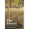 The Forest: A Fable of America in the 1830s