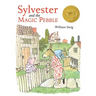 Sylvester and the Magic Pebble
