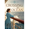 Crossing the Ocean