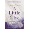 A Little Give: The Unsung, Unseen, Undone Work of Women