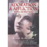 Adoration and Affliction: Novellas and Short Stories