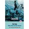 The Pony Rider Boys in New Mexico; Or, The End of the Silver Trail