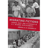 Migrating Fictions: Gender, Race, and Citizenship in U.S. Internal Displacements
