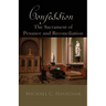 Confession: The Sacrament of Penance and Reconciliation