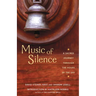 Music of Silence: A Sacred Journey Through the Hours of the Day