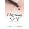 Overcoming Grief: I Smile Again