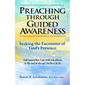 Preaching Through Guided Awareness: Seeking the Encounter of God's Presence
