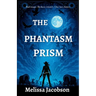 The Phantasm Prism