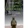 Rights Make Might: Global Human Rights and Minority Social Movements in Japan