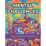 Mental Challenges. Exercises Attention and Memory. For Adult and Senior Person. Brain Games.: Crossword Puzzles Book. Easy Games, Good for the Brain.