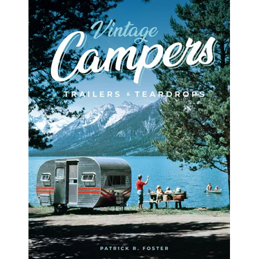 Vintage Campers, Trailers & Teardrops