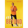 Just Beyond Grief