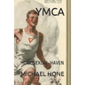 YMCA: Homosexual Haven