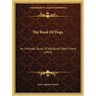 The Book Of Dogs: An Intimate Study Of Mankind's Best Friend (1919)