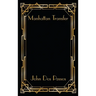 Manhattan Transfer: A Novel of New York