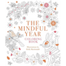 Mindful Year Coloring Book: 45 Designs and Quotes to Color Yourself Calm Through the Seasons