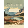 Men's Scripture Memory Guide: Learning God's Word from Genesis to Revelation