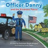 Officer Danny and the Kindness Patrol
