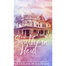 Southern Heat (Special Edition Hardcover)