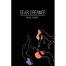 Dear Dreamer