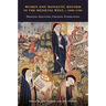 Women and Monastic Reform in the Medieval West, C. 1000 - 1500: Debating Identities, Creating Communities