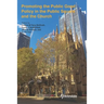 Promoting the Public Good: Policy in the Public Square and the Church