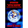Operation Little Sister: Terrorism Has No Place to Hide