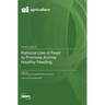 Rational Use of Feed to Promote Animal Healthy Feeding