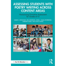 Assessing Students with Poetry Writing Across Content Areas: Humanizing Formative Assessment for Grades 6-12