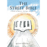 The Street Bible: A Book of Quotes, Sayings, and Toasts