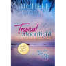 Tropical Moonlight LARGE PRINT (Tropical Breeze Book 3)