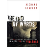 The End of Words: The Language of Reconciliation in a Culture of Violence