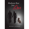 Madyson Rose Finds Love