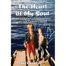 The Heart of My Soul: Tales of Five Generations at the Family Cabin
