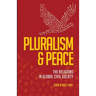 Pluralism & Peace: The Religions in Global Civil Society
