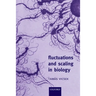Fluctuations and Scaling in Biology