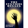 The Dyrysgol Horror and Other Weird Tales