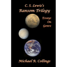 C.S. Lewis's Ransom Trilogy: Essays on Genre