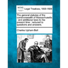 The General Statutes of the Commonwealth of Massachusetts: And Additional Laws to the Present Time: Reduced to Questions and Answers.