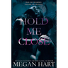 Hold Me Close