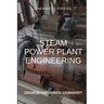 Steam Power Plant Engineering