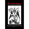 The Devil-Worshippers: Tales of Diabolism and Black Magic