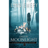 Only by Moonlight: A Lashaun Rousselle Mystery