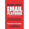 The Smart Lawyer's Email Playbook: Tips, Tricks, and Practical Advice for Can't-Miss Law Firm Newsletters